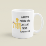 Hrnček Ja proste počkám kým zostane ticho #zivotucitela