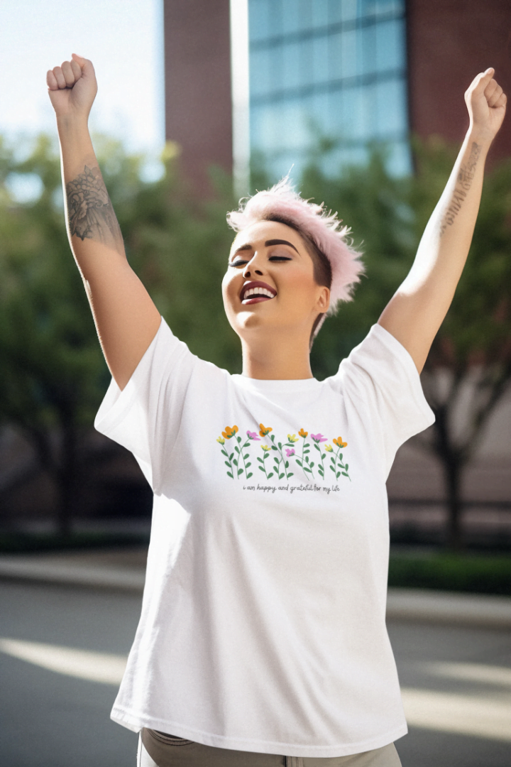 Iam-happy-and-grateful-2.png Tričko s potlačou – I am happy and grateful for my life – Obrázok 1